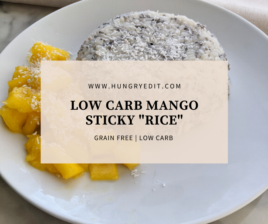 Low Carb Mango Sticky Rice