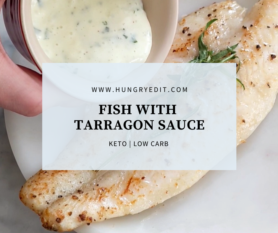 Keto Fish with Tarragon Cream Sauce