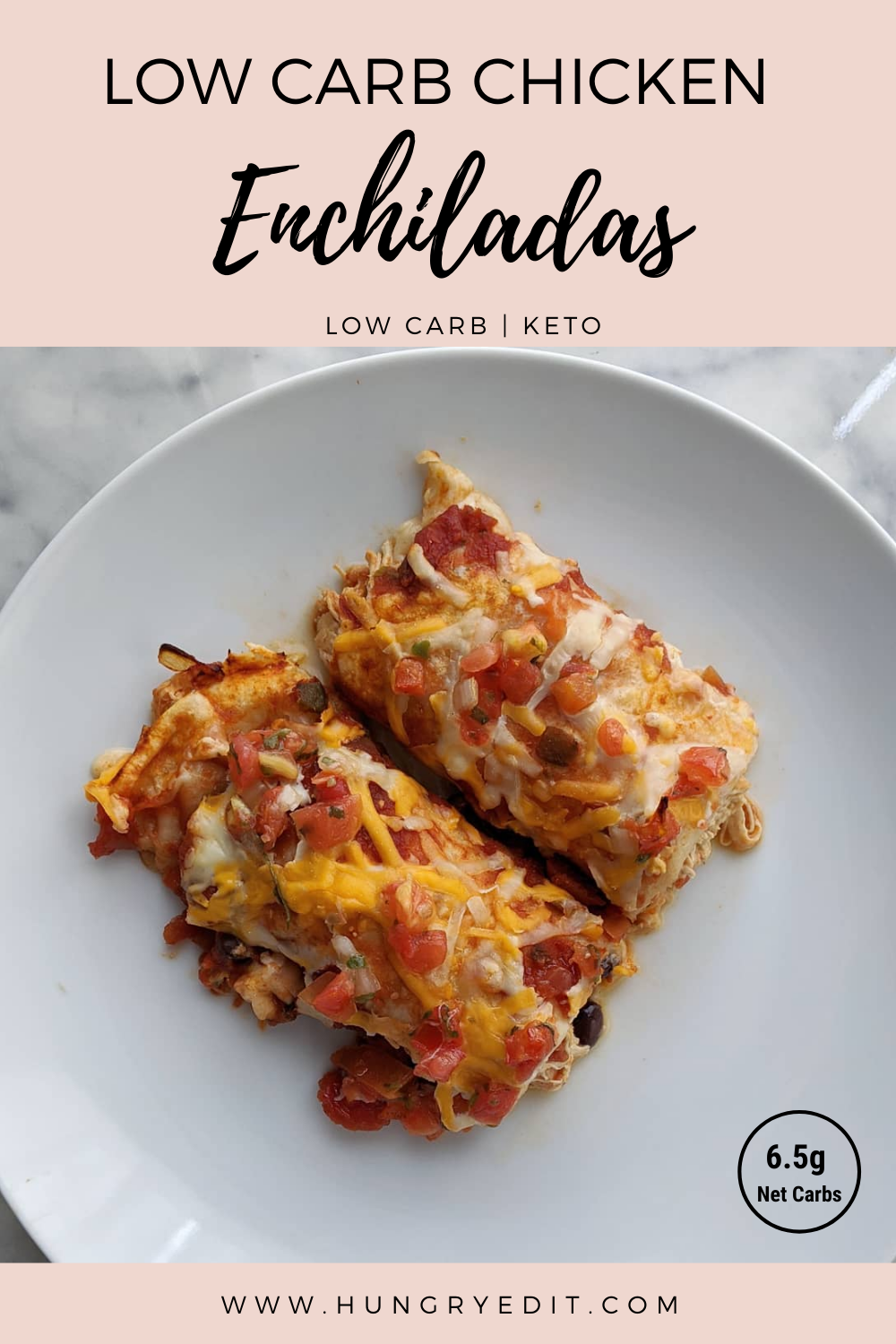 The BEST Low Carb Chicken Enchiladas (Keto Friendly) - Hungry Edit Easy