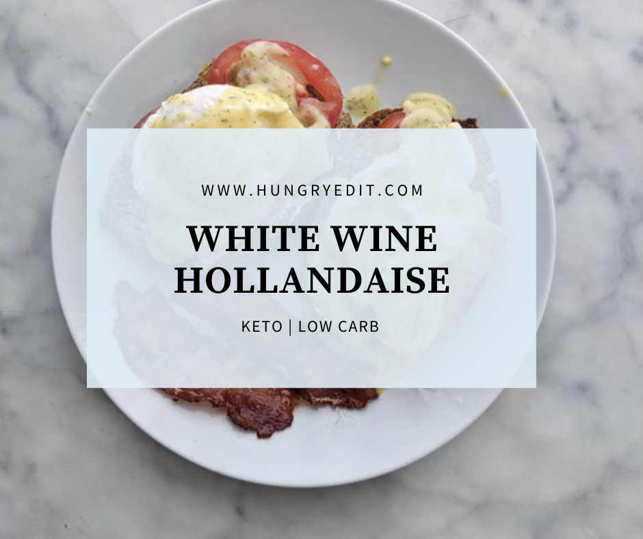 White Wine Hollandaise Sauce (Keto) Easy Fool Proof Recipe