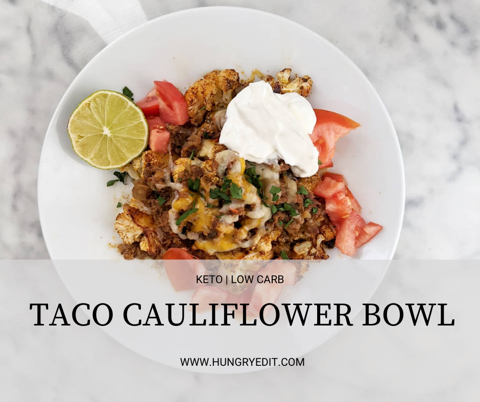 Easy Keto Taco Cauliflower Bowl
