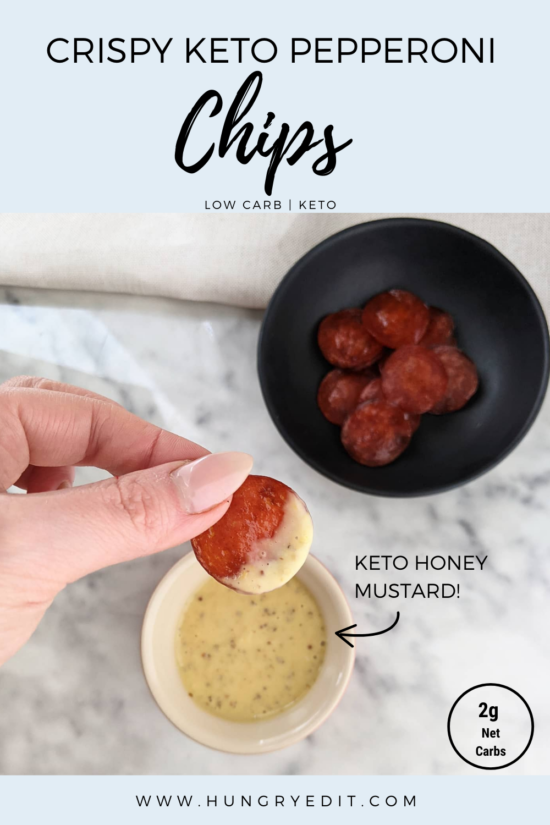 Baked Keto Pepperoni Chips (with Keto Honey Mustard)