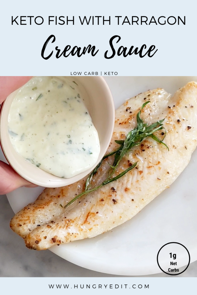 Keto Fish with Tarragon Cream Sauce Hungry Edit